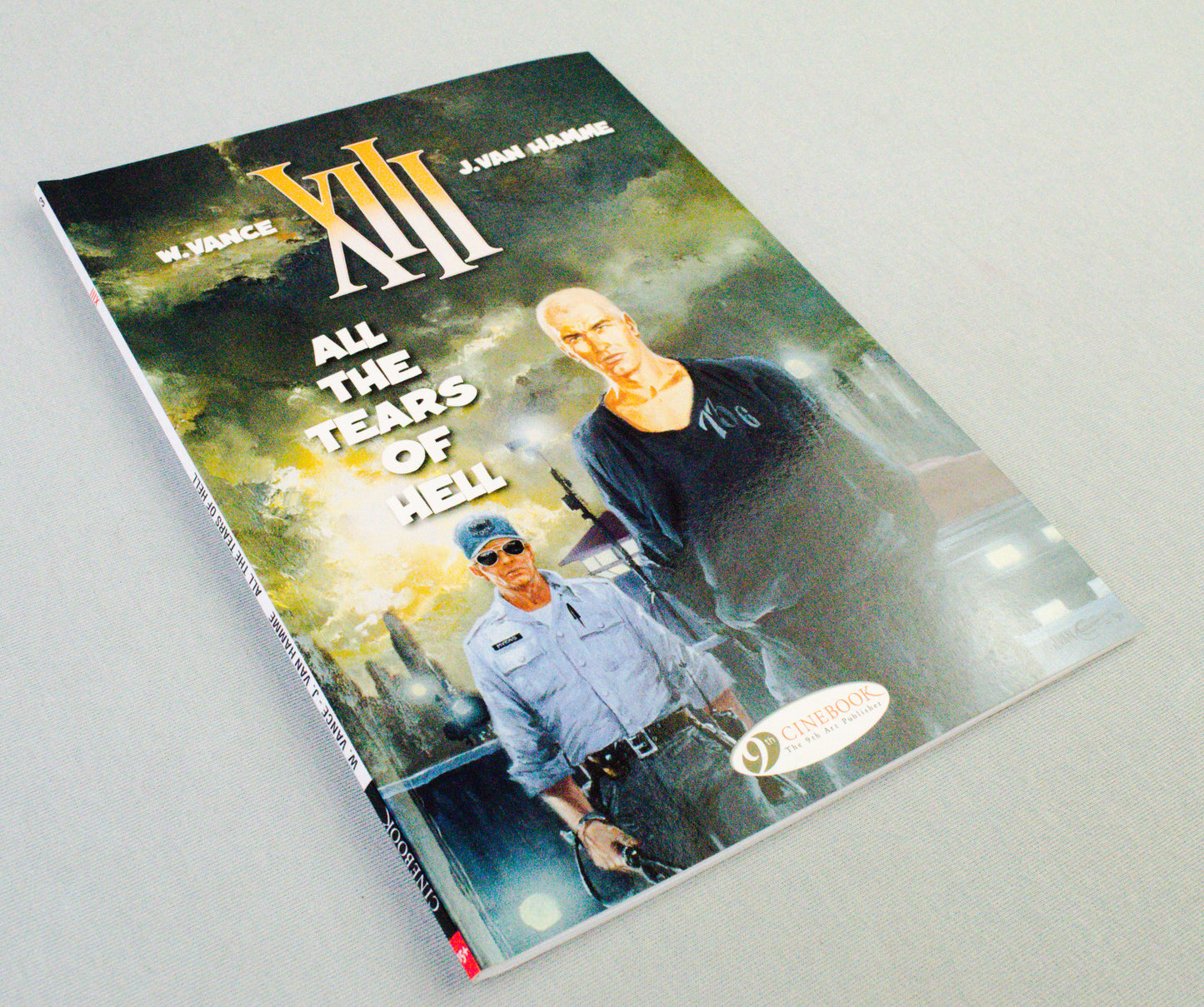 XIII: Volume 3 - All The Tears Of Hell - (Cinebook Paperback Editions) - W.Vance - J. Van Hamme