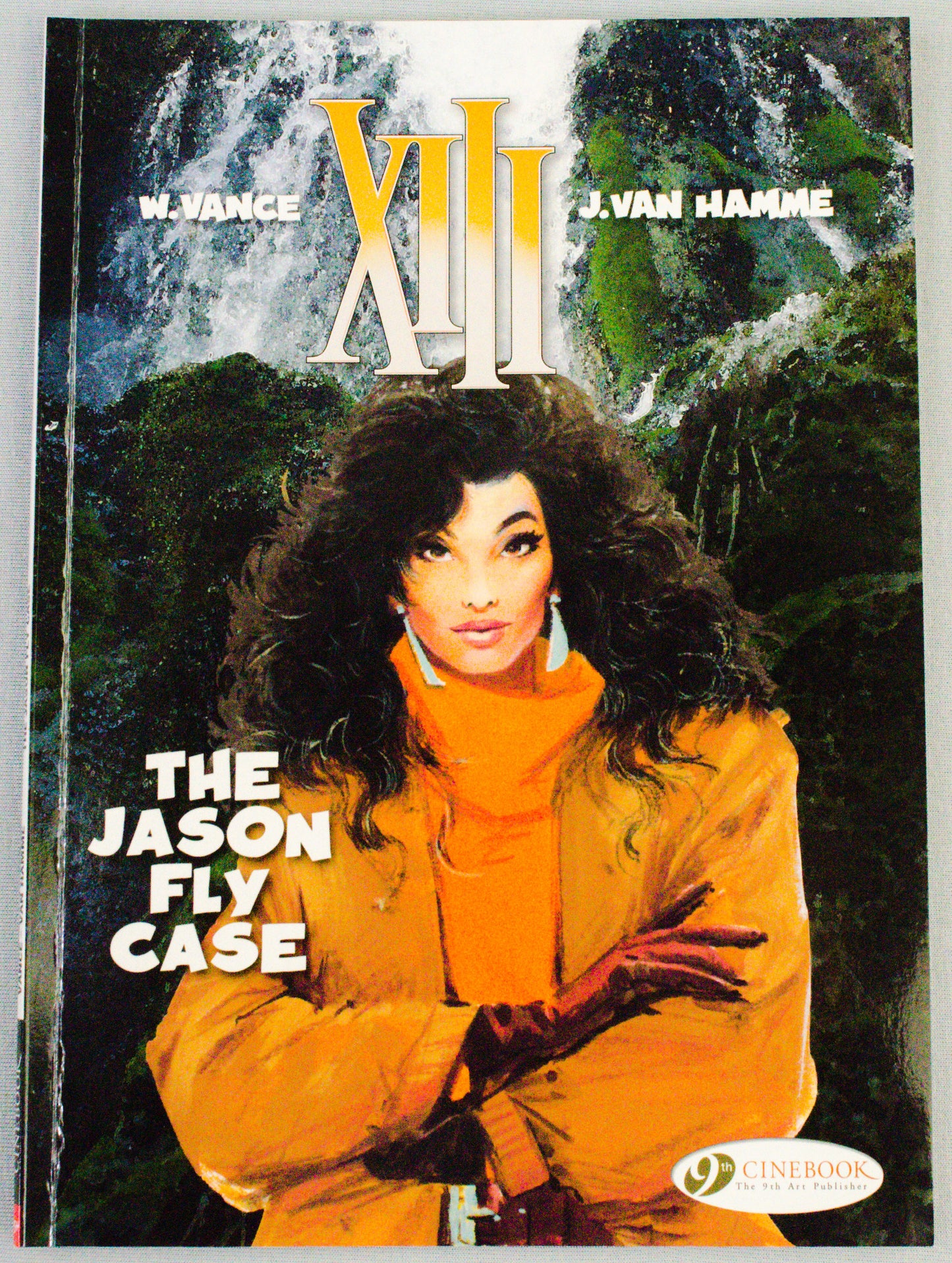 XIII: Volume 6 - The Jason Fly Case - (Cinebook Paperback Editions) - W.Vance - J. Van Hamme