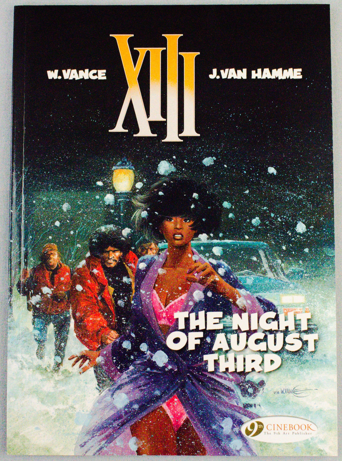 XIII: Volume 7 - The Night Of August Third- (Cinebook Paperback Editions) - W.Vance - J. Van Hamme