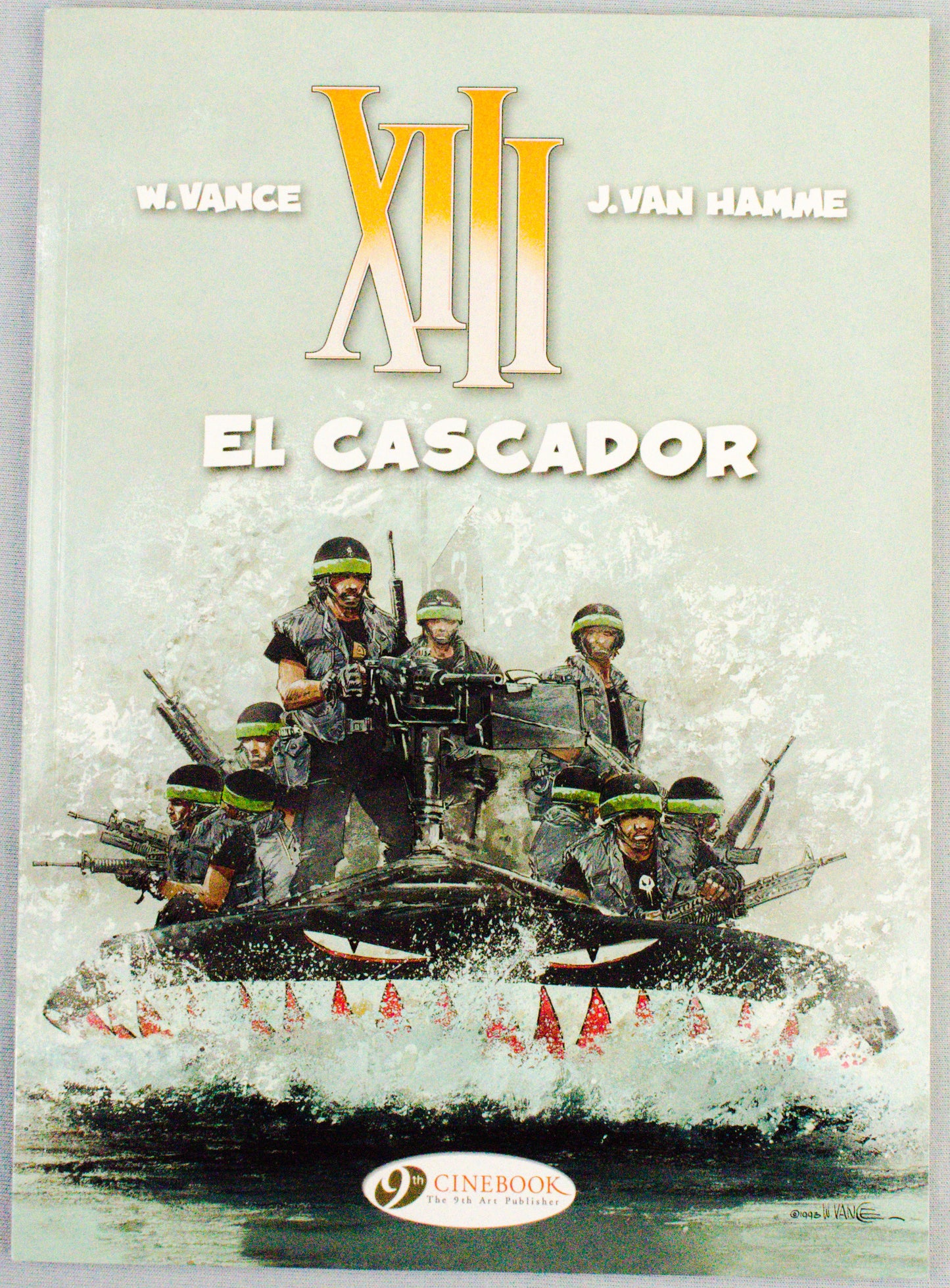 XIII: Volume 10 - El Cascador- (Cinebook Paperback Editions) - W.Vance - J. Van Hamme