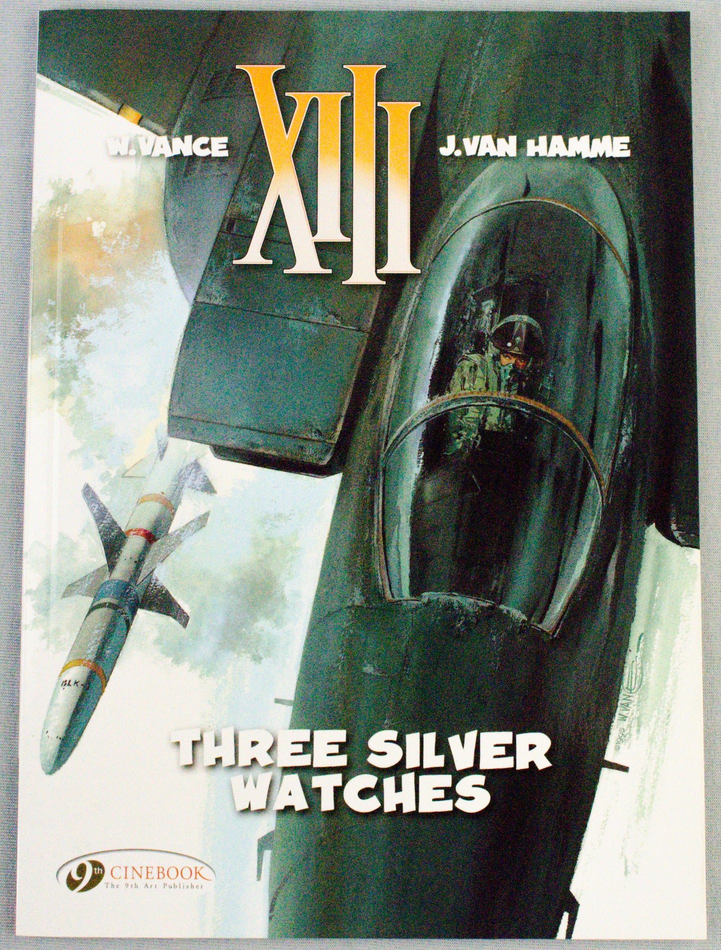 XIII: Volume 11 - Three Silver Watches- (Cinebook Paperback Editions) - W.Vance - J. Van Hamme