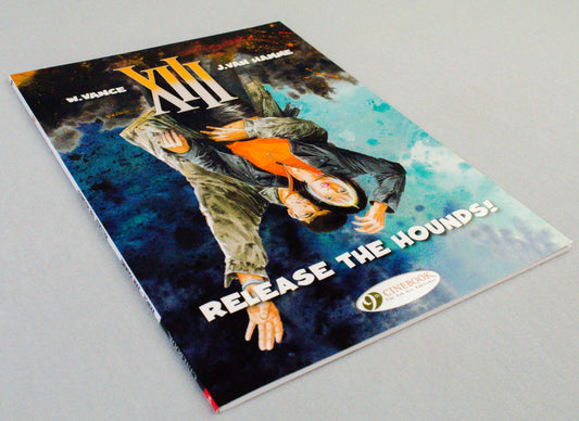 XIII: Volume 14 - Release The Hound - (Cinebook Paperback Editions) - W.Vance - J. Van Hamme