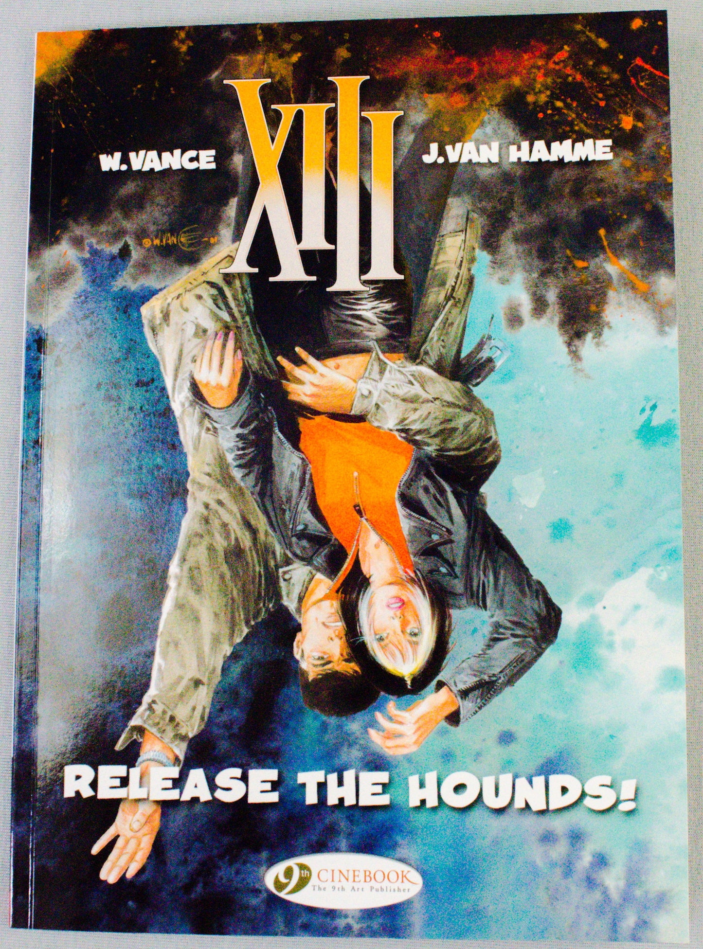 XIII: Volume 14 - Release The Hound - (Cinebook Paperback Editions) - W.Vance - J. Van Hamme
