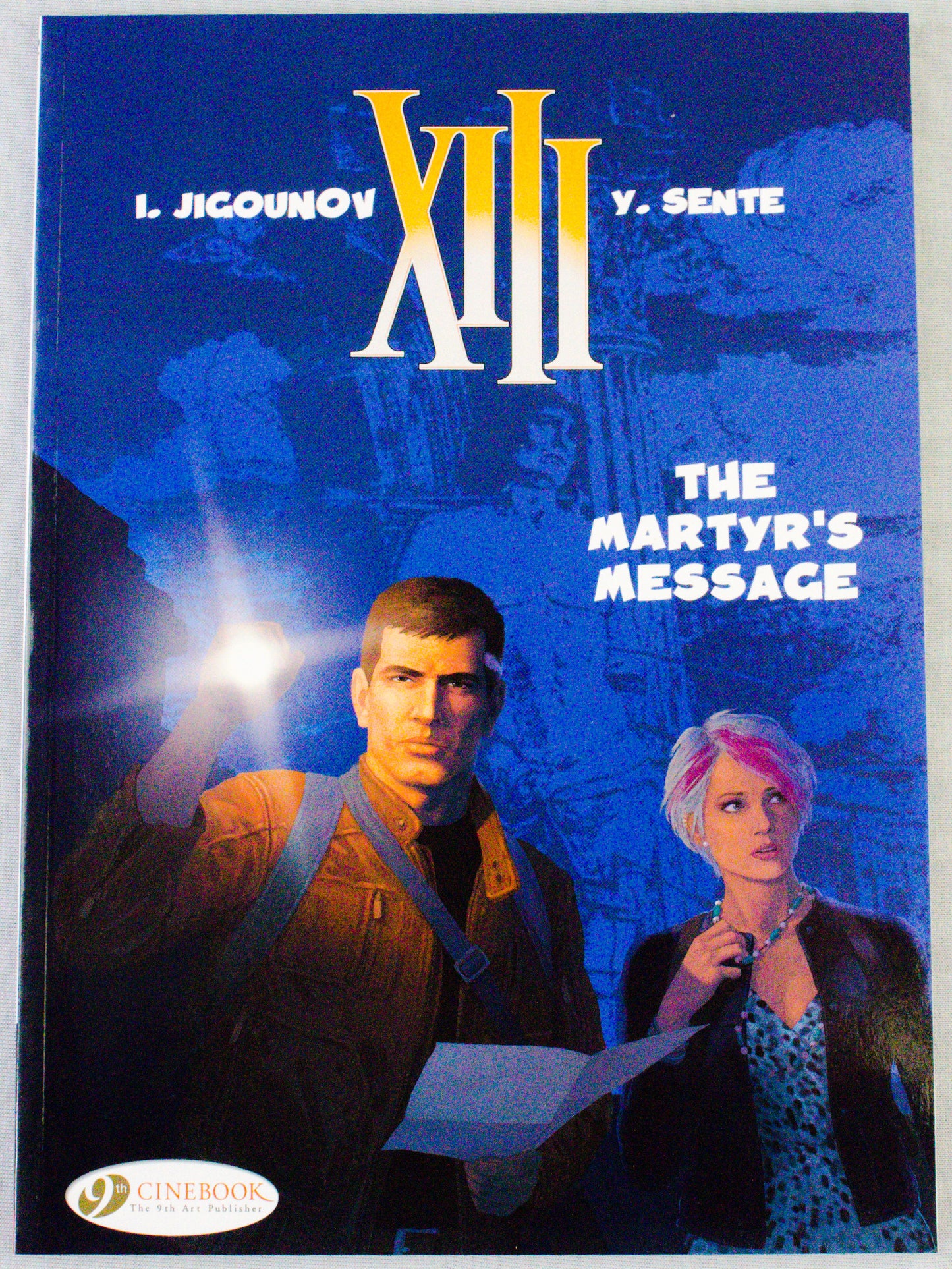 XIII: Volume 22 - The Martyr's Message - (Cinebook Paperback Editions) - W.Vance - J. Van Hamme