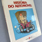 Historia Do Automovel: Editorial Publica 1981 1st Portuguese Edition HB Tintin EO