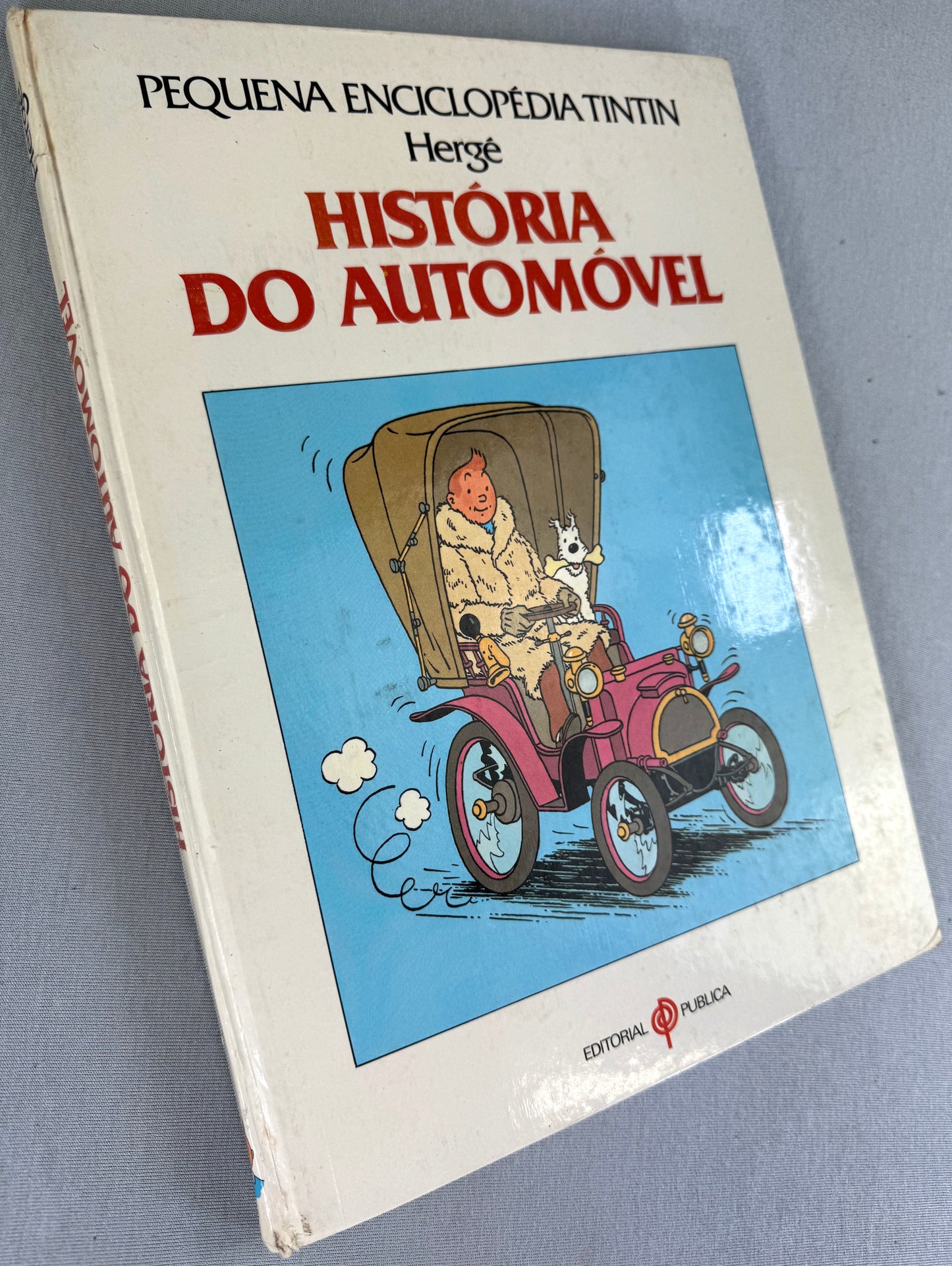 Historia Do Automovel: Editorial Publica 1981 1st Portuguese Edition HB Tintin EO