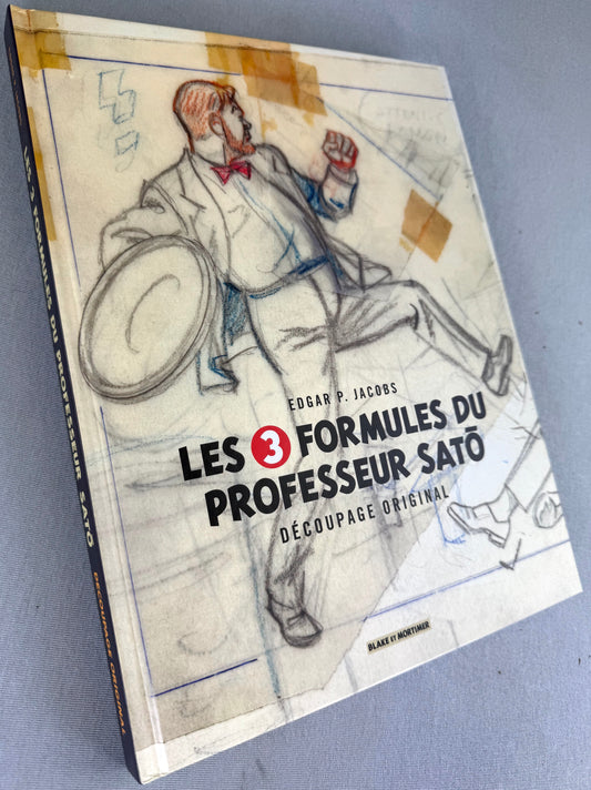 Les 3 Formules Du Proffesseur Sato: E. Jacobs Decoupage Original 2015 1st Edition Blake Mortimer EO