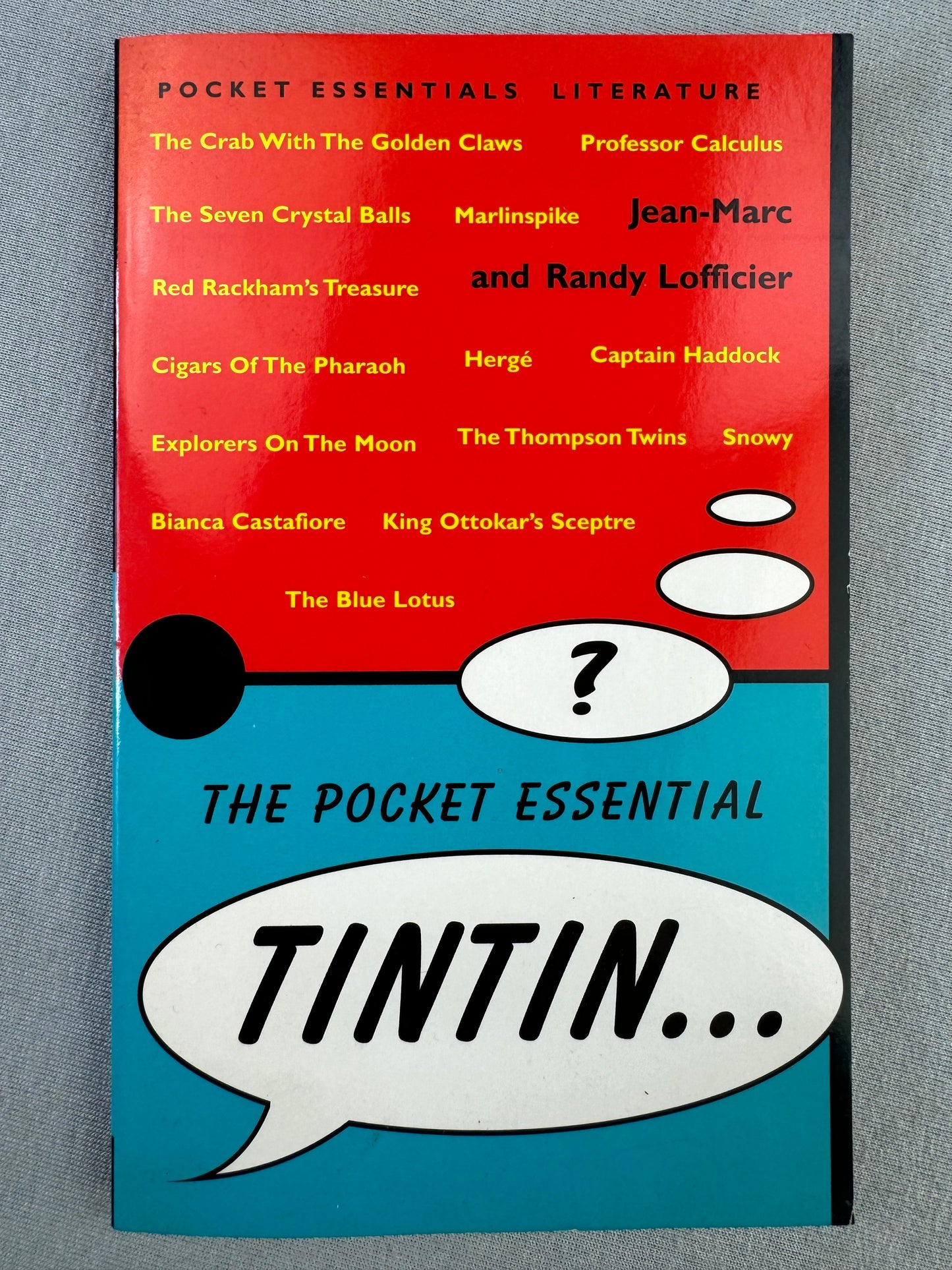 Tintin The Pocket Essential - 2002 UK Paperback Edition by Jean Marc/Randy Lofficier
