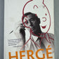 Herge the Man who Created Tintin - 2011 UK Paperback Edition by Pierre Assouline