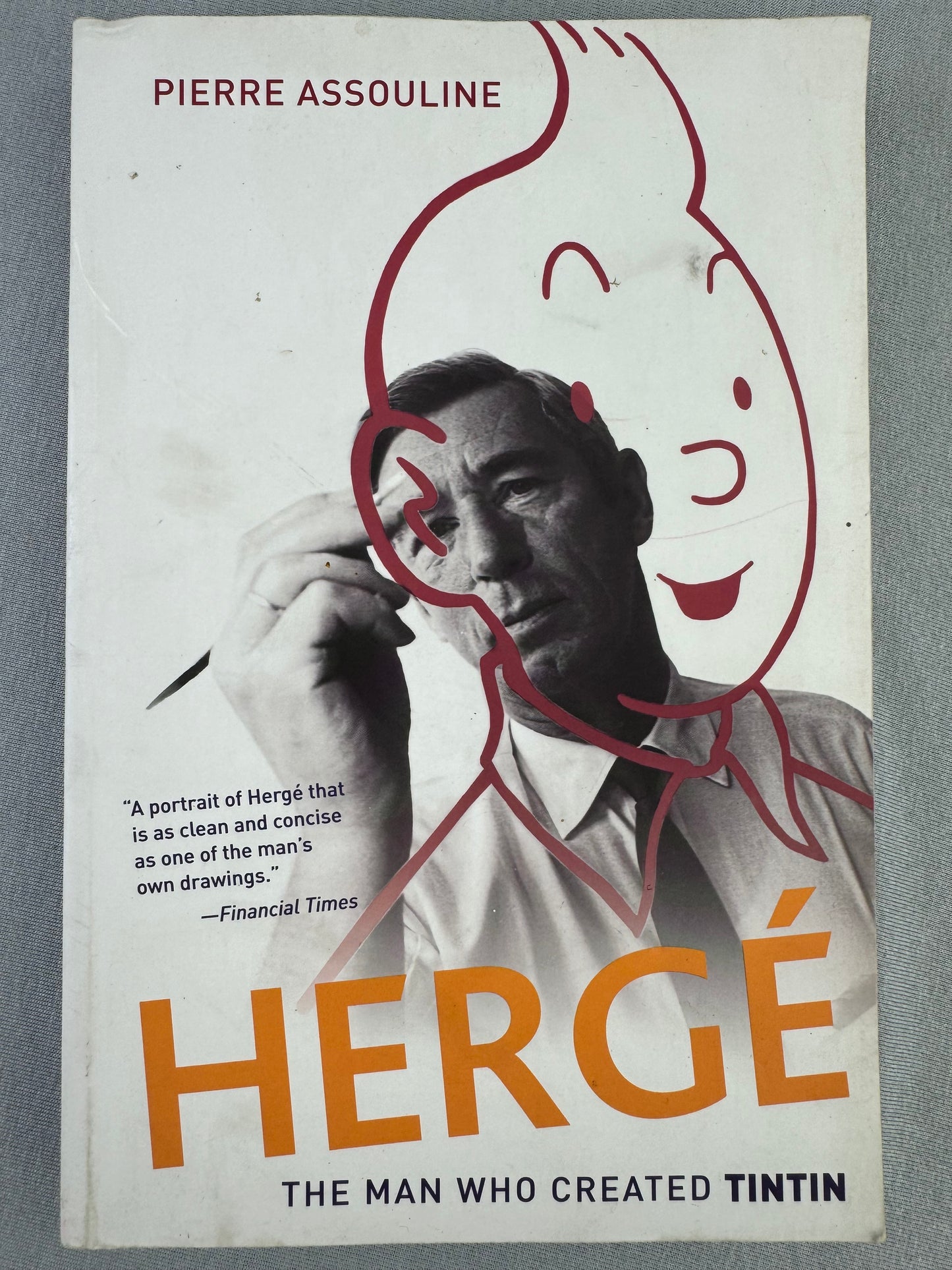 Herge the Man who Created Tintin - 2011 UK Paperback Edition by Pierre Assouline