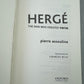 Herge the Man who Created Tintin - 2011 UK Paperback Edition by Pierre Assouline