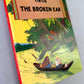 THE BROKEN EAR Methuen 1975 1st Edition Hardback Rare Vintage Tintin book Herge EO