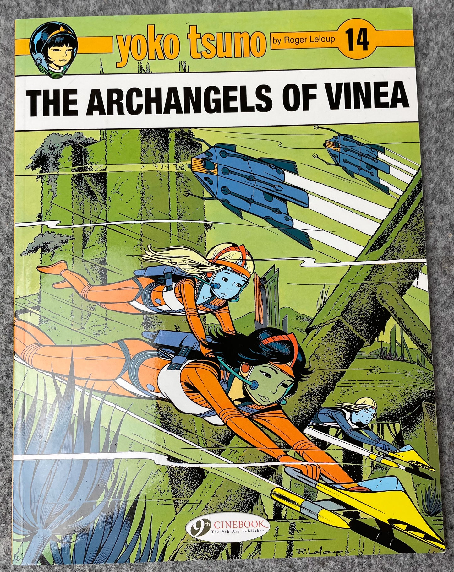 Yoko Tsuno Volume 14 - Archangels of Vinea Cinebook Paperback Comic Book by R. Leloup