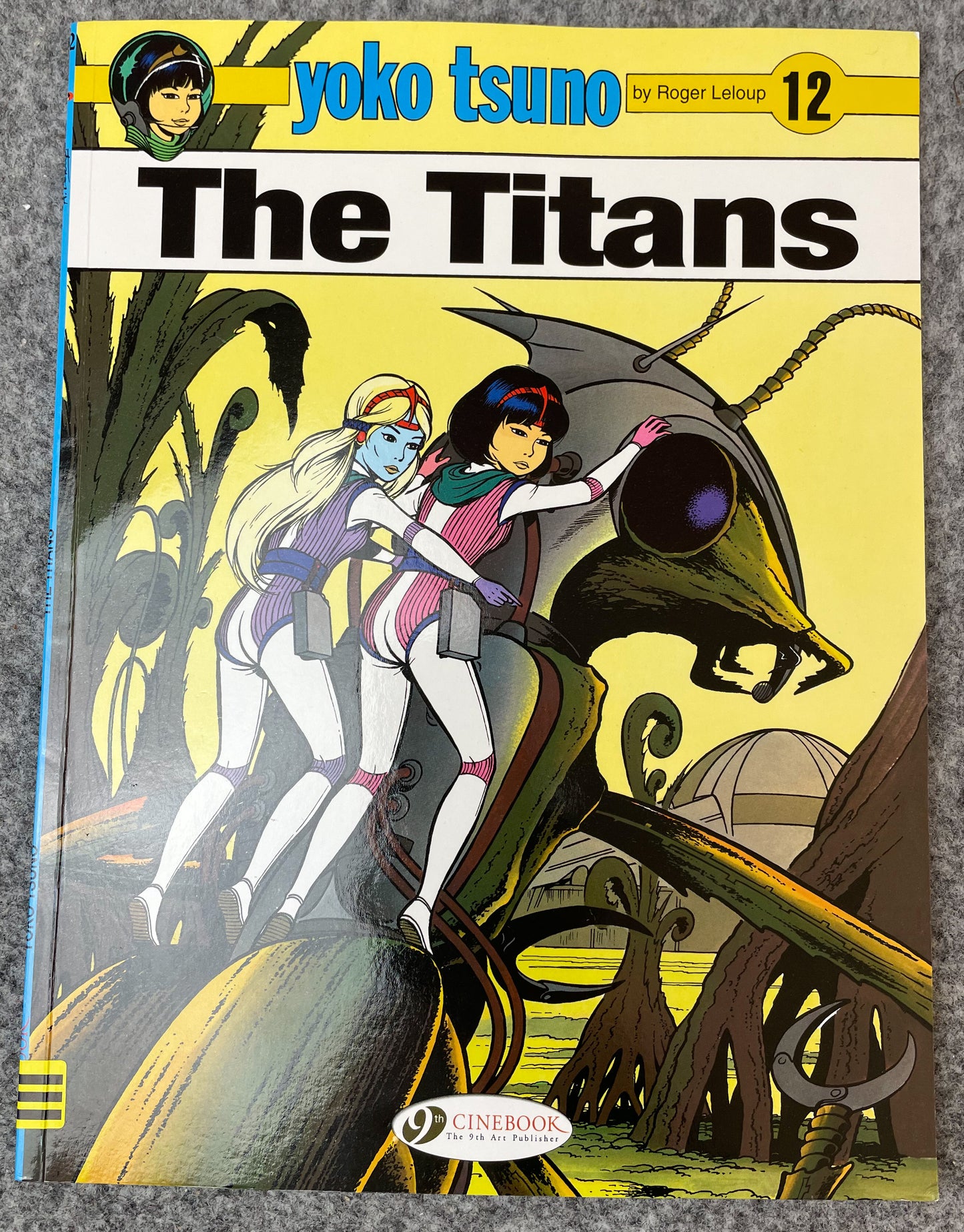 Yoko Tsuno Volume 12 - The Titans  Cinebook Paperback Comic Book by R. Leloup