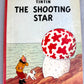 The Shooting Star Methuen UK 2nd Reprint Edition 1965 Hardback Tintin Book Herge