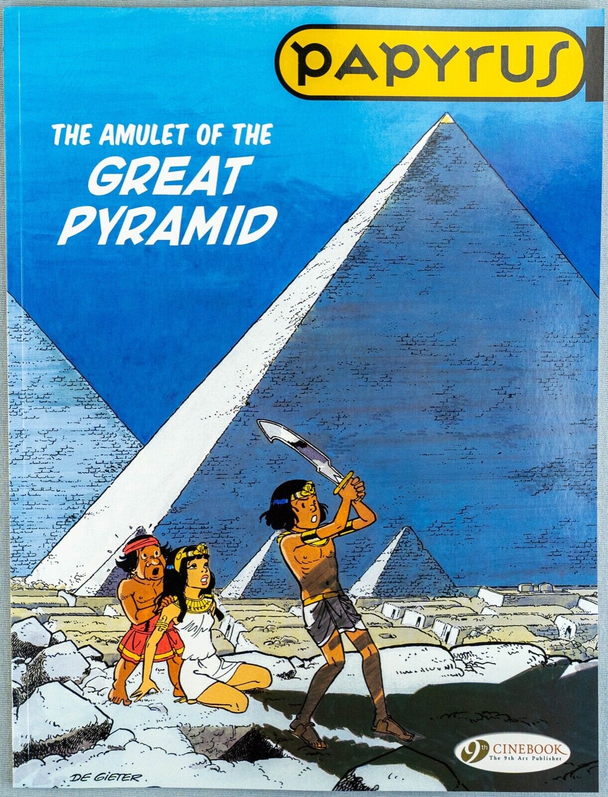 PAPYRUS Volume 6 - The Amulet of the Great Pyramid Cinebook Paperback Comic Book by De Gieter