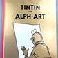 Tintin and Alph-Art: Egmont 2000s Hardback Book UK Edition