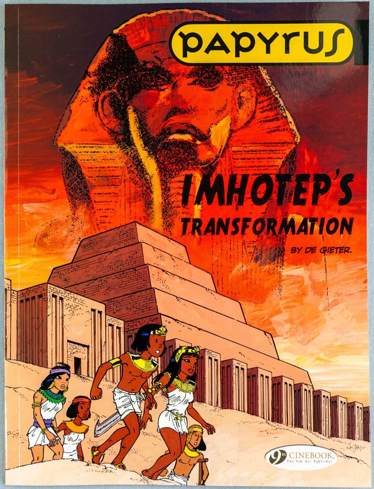 PAPYRUS Volume 2 - Imhotep’s Transformation  Cinebook Paperback Comic Book by De Gieter