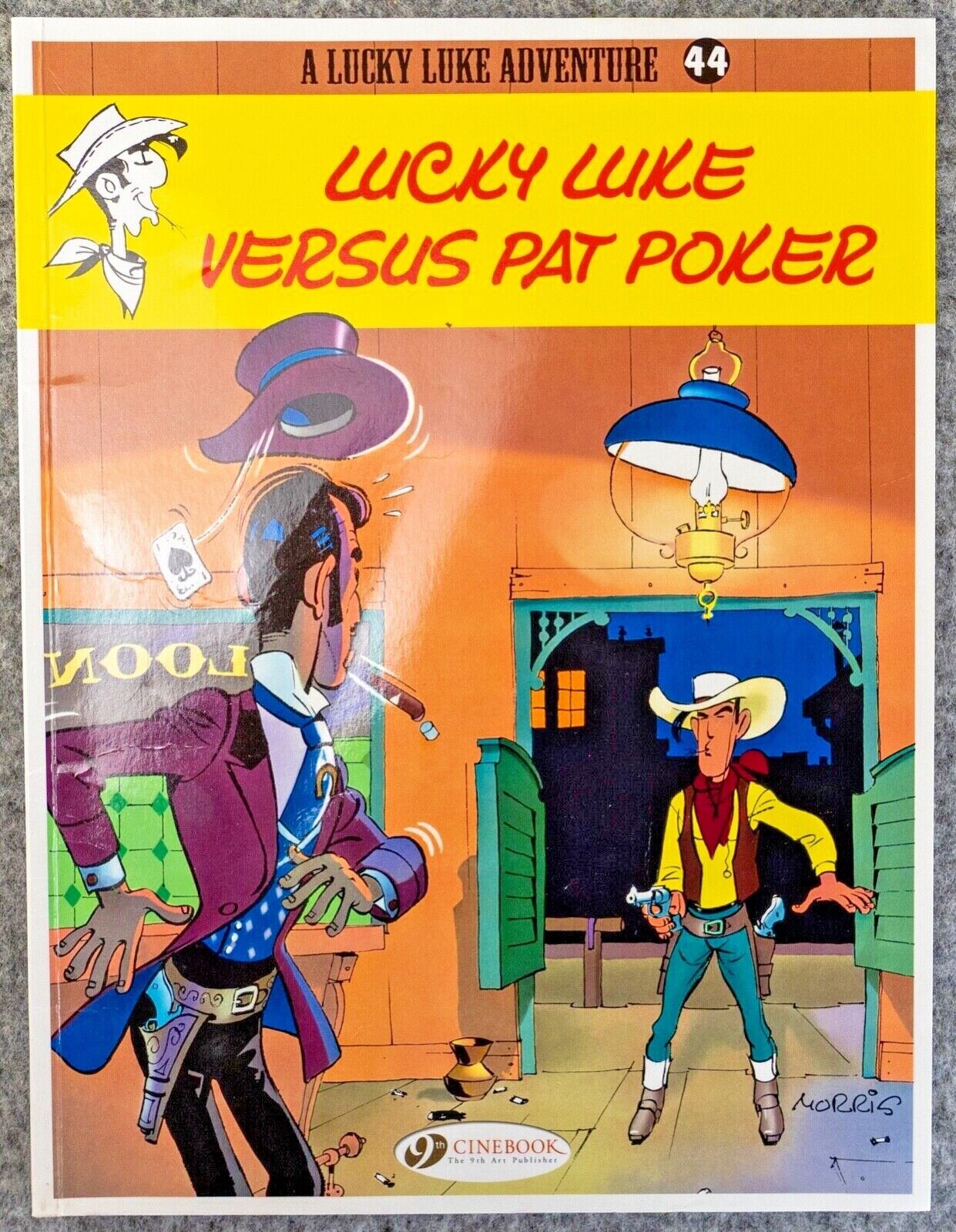 Lucky Luke Volume 44: Lucky Luke Vs Pat Poker Cinebook Paperback UK Comic Book