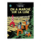 On A Marche Sur La Lune: Large Tintin Title Cover Poster by Moulinsart 50x70cm
