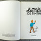 HERGE - LE MUSEE IMAGINAIRE TINTIN Casterman 1st Edition 1980 Belge Hardback EO