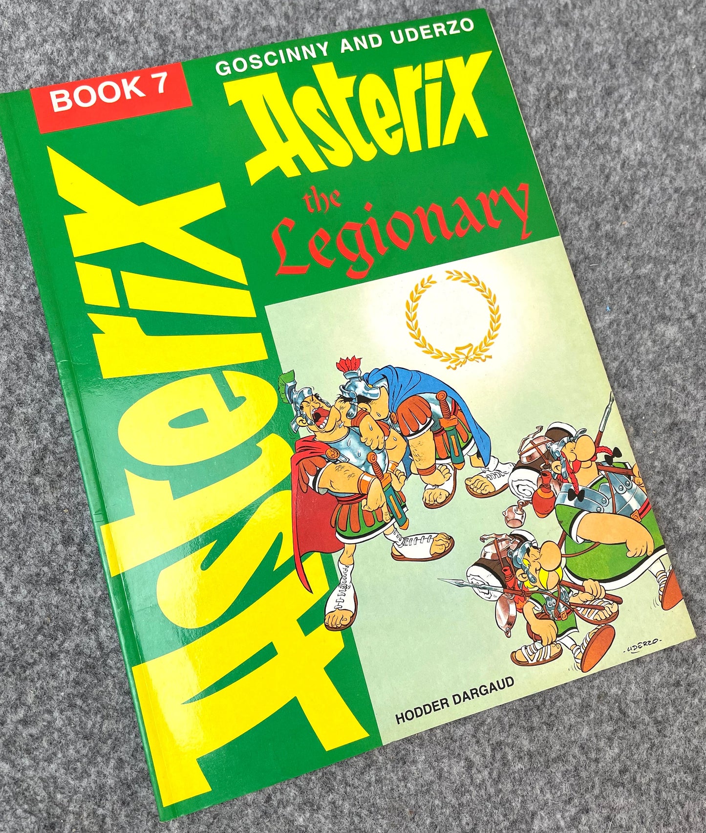 Asterix the Legionary - Paperback Hodder & Dargaud 1990s UK Edition