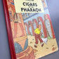 Cigars of the Pharaoh - Egmont 2008 1st UK Colour Facsimile Edition HB book Herge