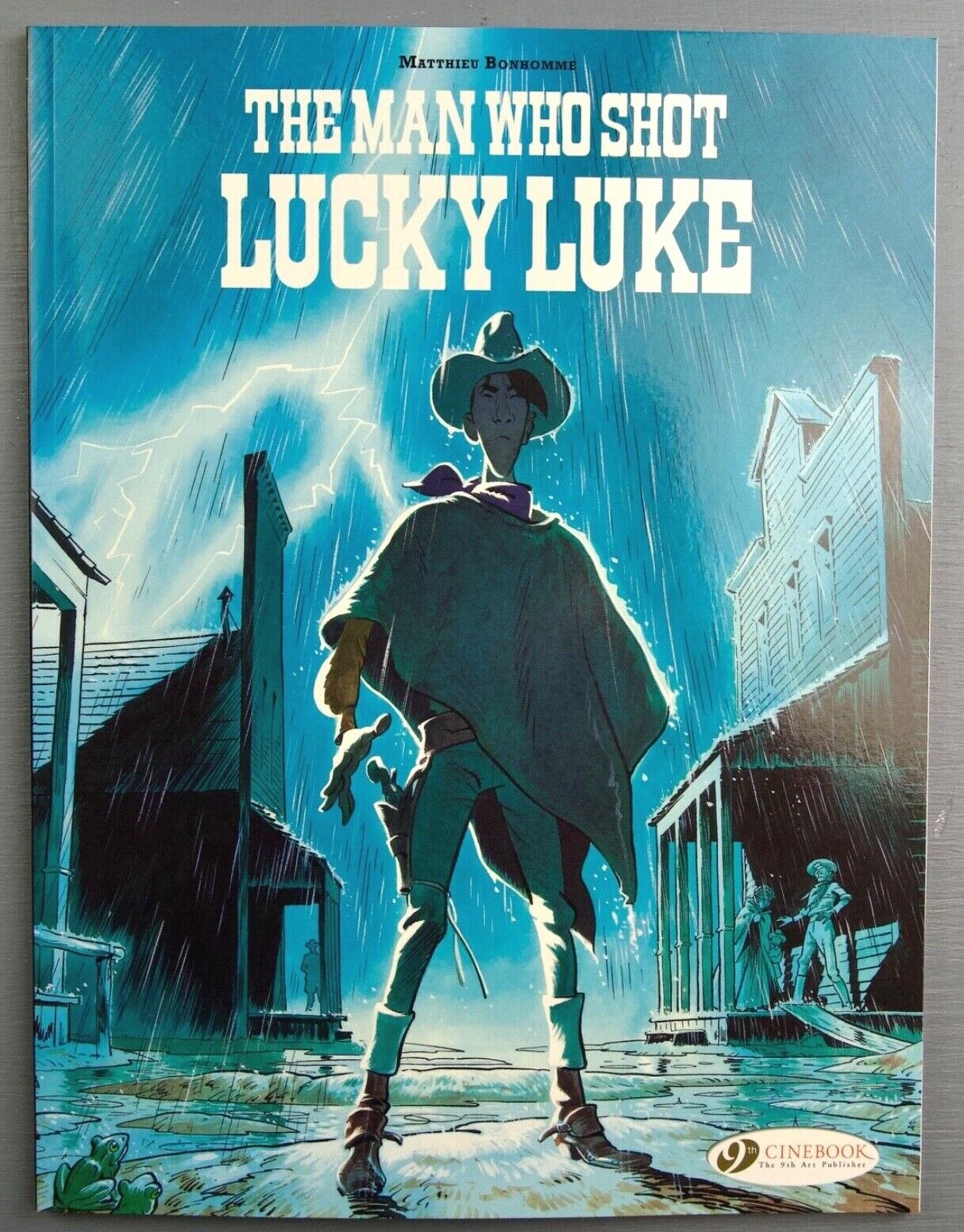 Lucky Luke Man Who Shot Lucky Luke Matthieu Bonhomme Series: Book 2 of 2 Cinebook Paperback Comic