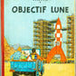 Objectif Lune Comic Book - Casterman 1953 French Hardback 1st Edition Herge