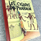 Les Cigares Du Pharaon 1st Facsimile Casterman 2009 Edition HB Tintin Book Herge EO