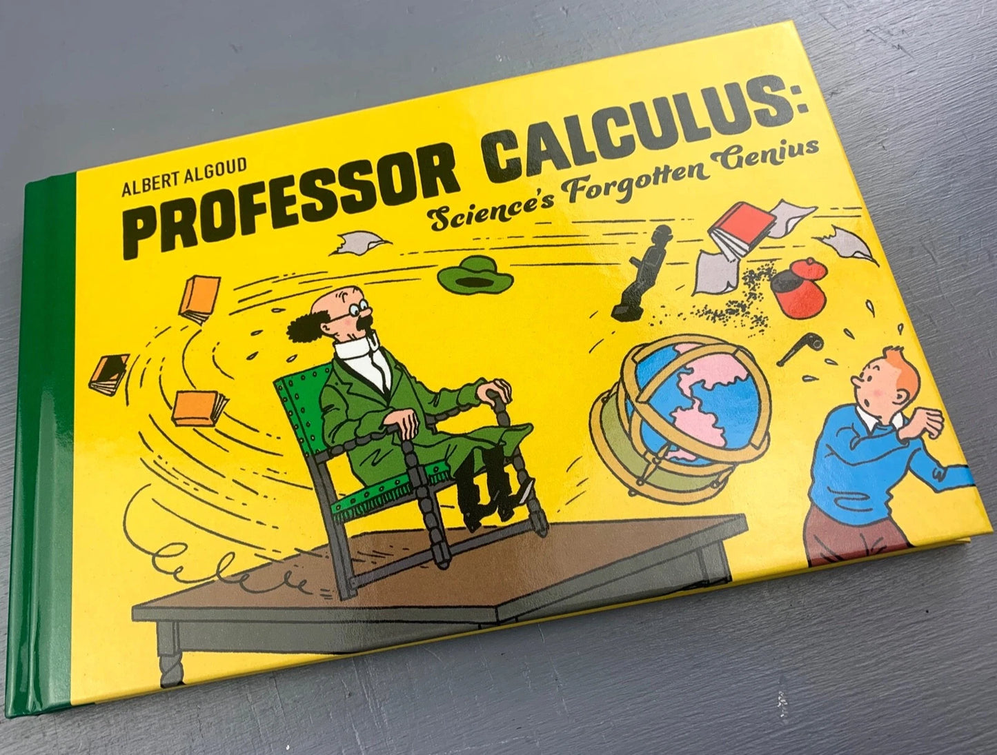Professor Calculus: Science's Forgotten Genius by Algoud 2023 1st Edition Tintin