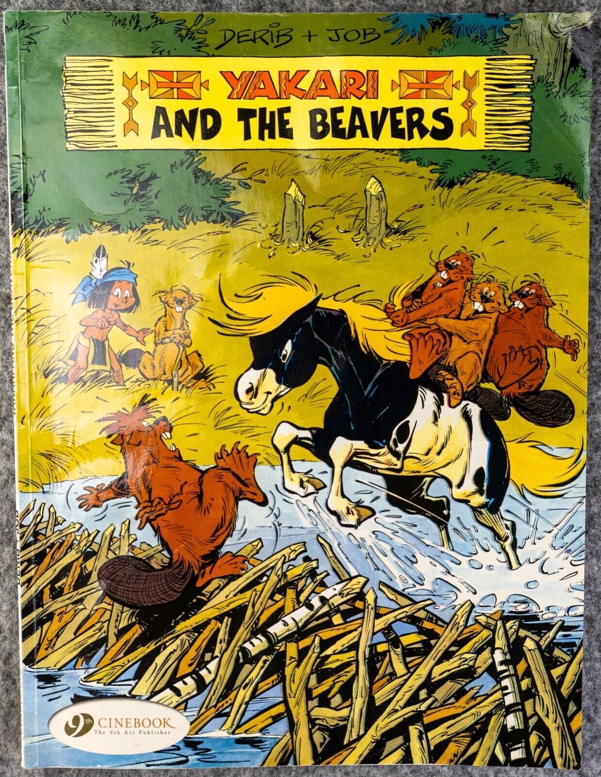 Yakari And The Beavers Volume 3 Cinebook Paperback Comic Book Derib+job