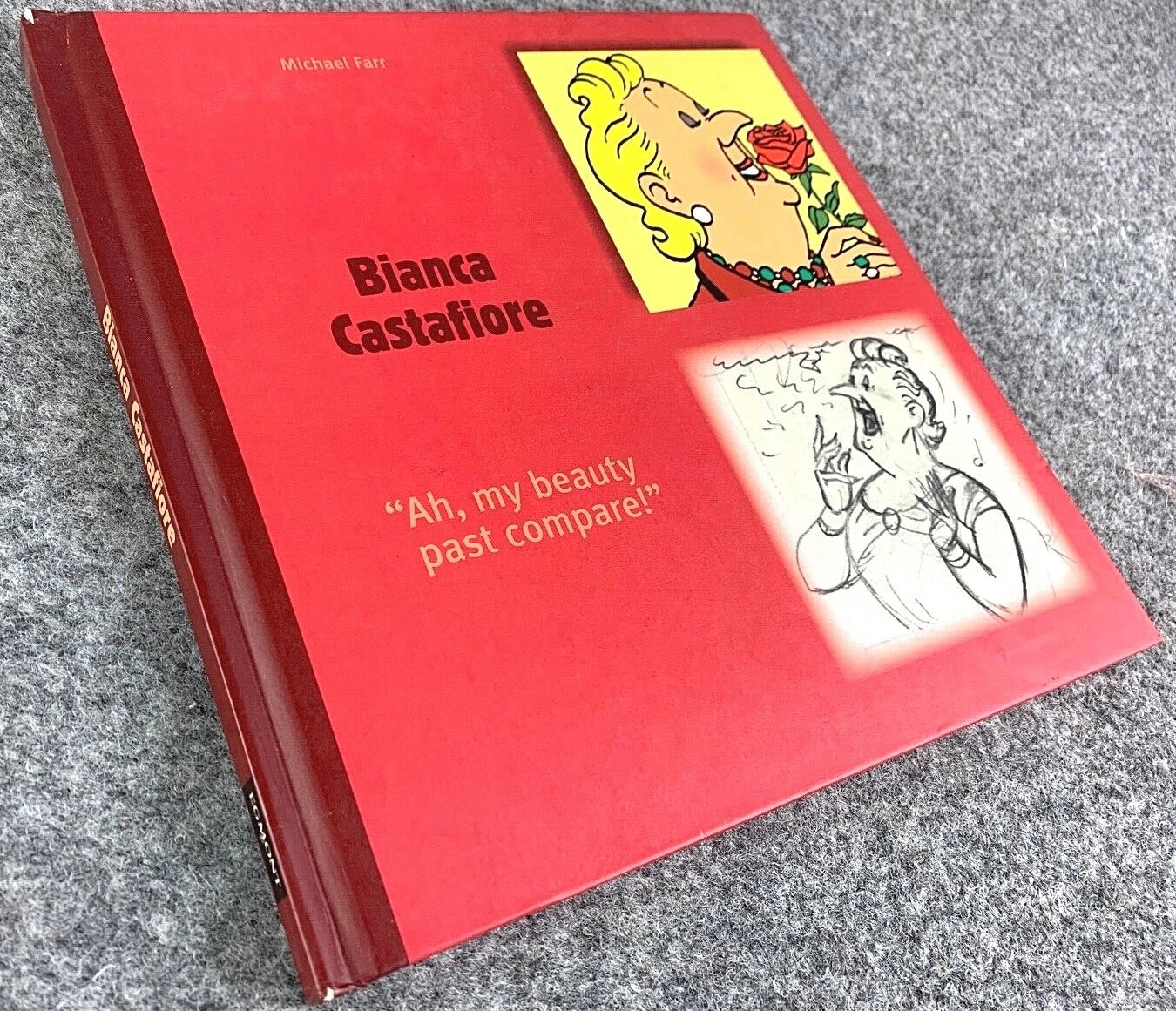 Egmont Tintin Character Book: Bianca Castafiore by Michael Farr 2007 Hardback 1st Edition