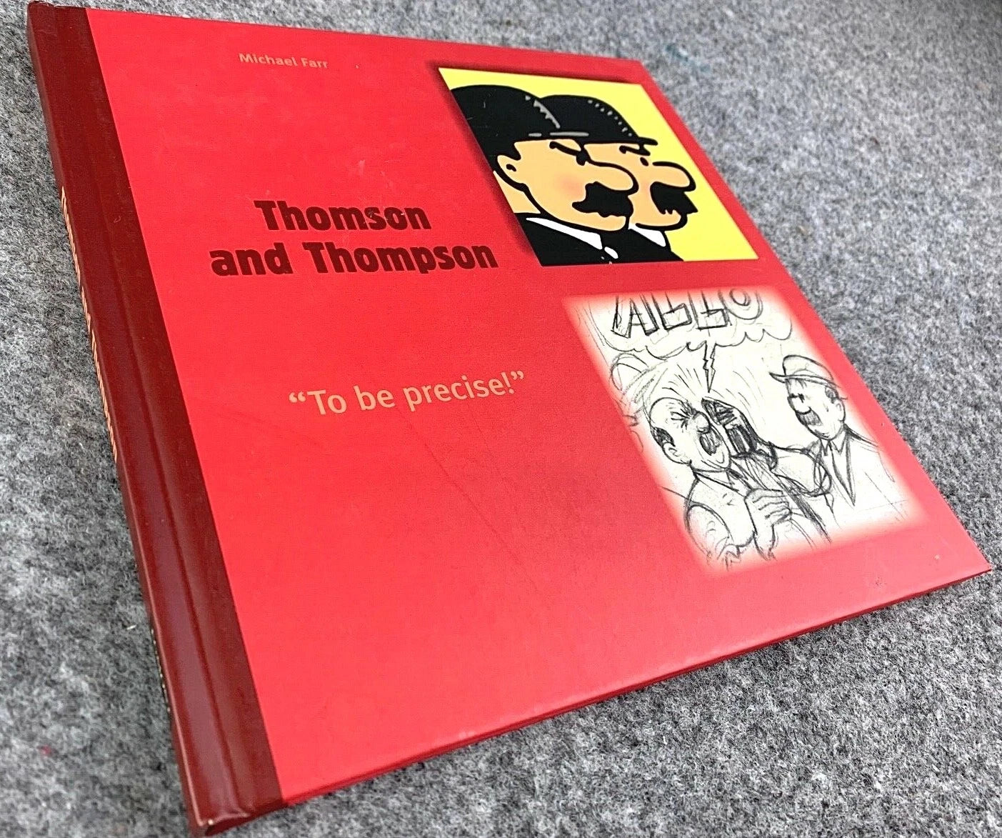 Egmont Tintin Character Book: Thomson & Thompson by Michael Farr 2007 Hardback 1st Edition