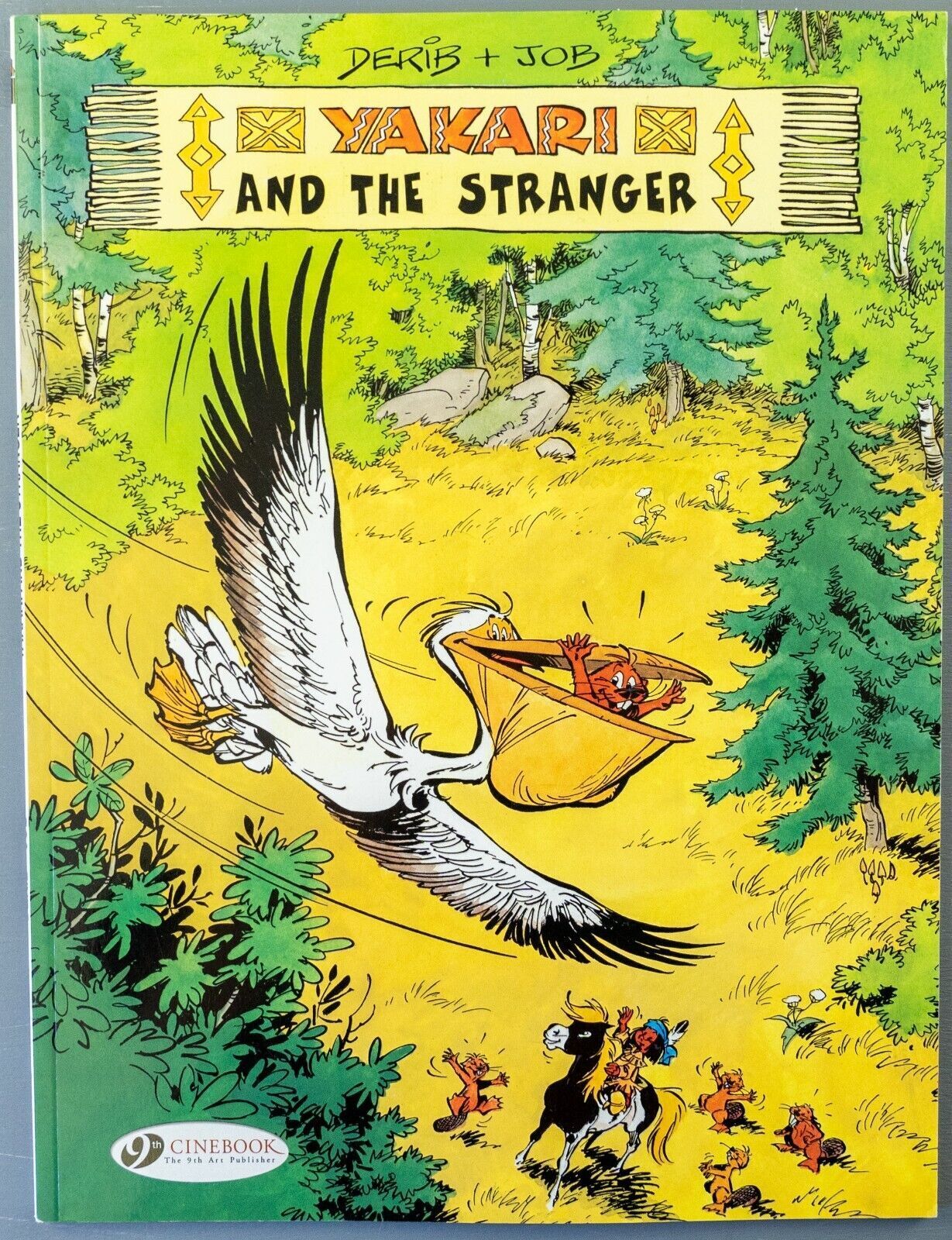 Yakari And The Stranger Volume 5 Cinebook Paperback Comic Book Derib+job