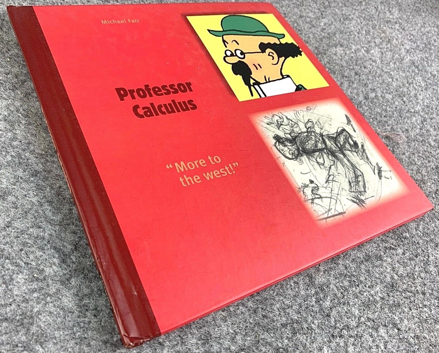 Egmont Tintin Character Book: Professor Calculus by Michael Farr 2007 Egmont Hardback 1st Edition