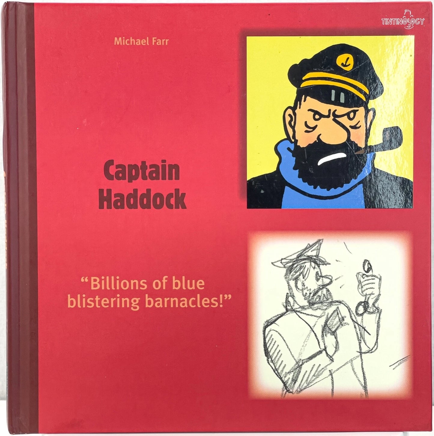 Egmont Tintin Character Book: Captain Haddock by Michael Farr 2007 Egmont Hardback 1st Edition
