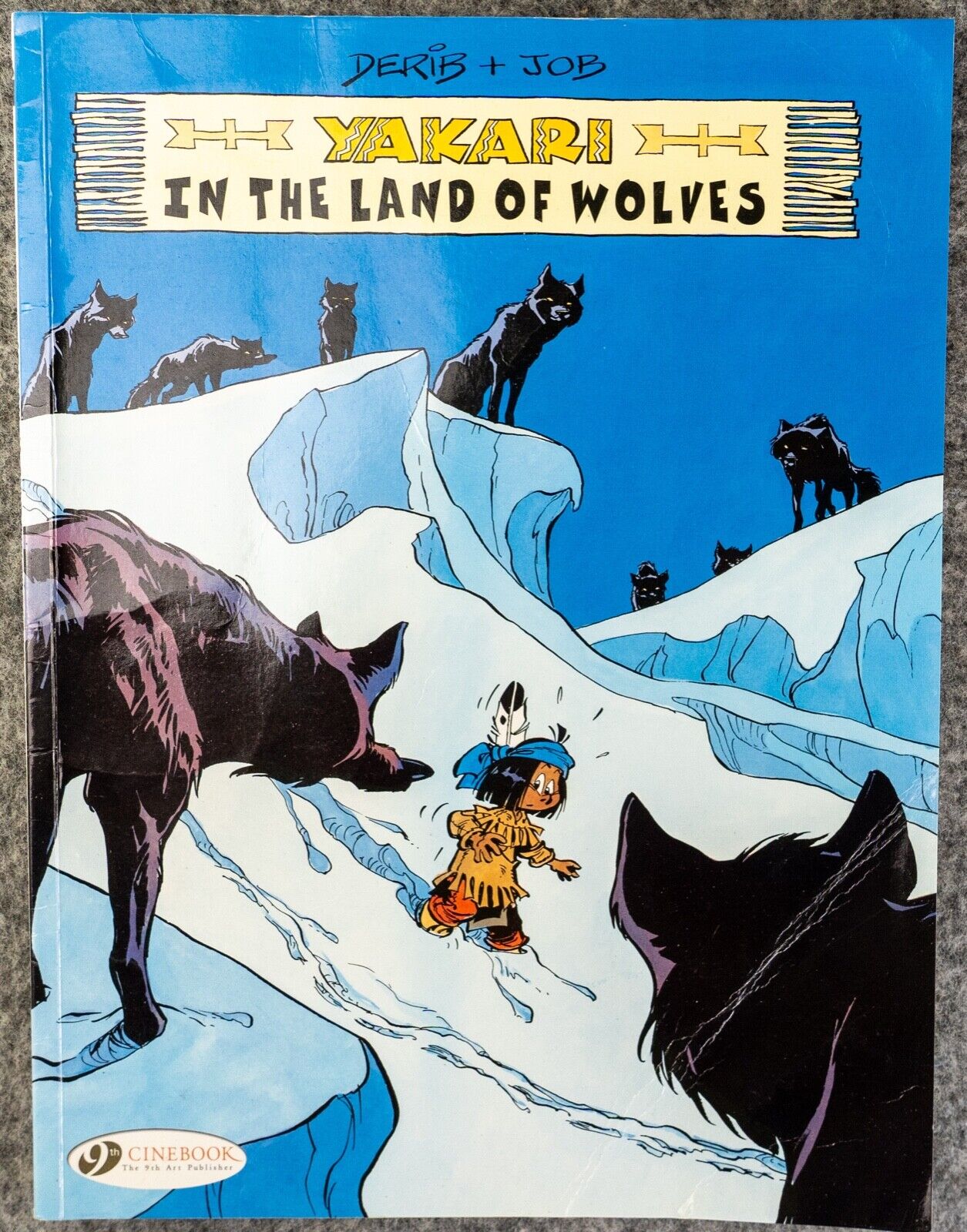 Yakari Land of Wolves Volume 6 Cinebook Paperback Comic Book Derib+job