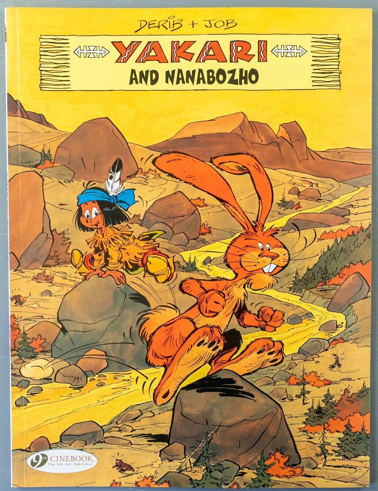 Yakari And Nanabohzo Volume 11 Cinebook Paperback Comic Book Derib+job