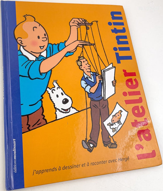 L' Atelier Tintin: Volume 1 - Editions Moulinsart 2001 1st Edition Hardback Book