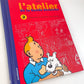 L' Atelier Tintin: Volume 2 - Editions Moulinsart 2005 1st Edition Hardback Book