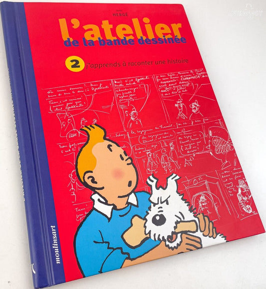 L' Atelier Tintin: Volume 2 - Editions Moulinsart 2005 1st Edition Hardback Book
