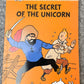 The Secret Of the Unicorn - Tintin Young Readers Book UK 2013 Egmont Paperback Editions