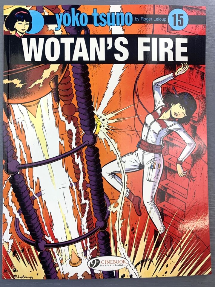 Yoko Tsuno Volume 15 - Wotan's Fire Cinebook Paperback Comic Book by R. Leloup