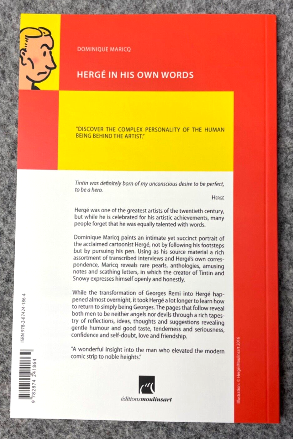 Herge In His Own Words by Dominique Maricq Editions ML 2008 Paperback Book Tintin